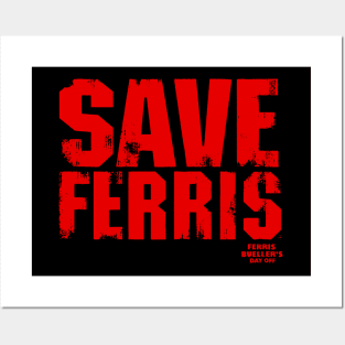 Save Ferris 80s Posters and Art